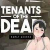 Tenants Of The Dead