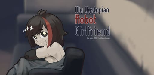 My Dystopian Robot Girlfriend