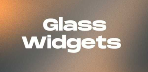 Glass Widgets