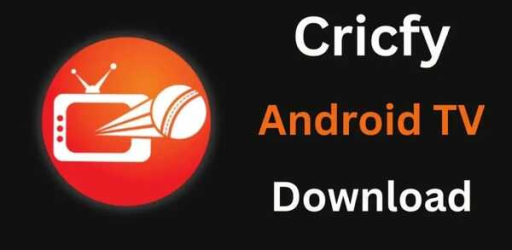 Cricfy TV App