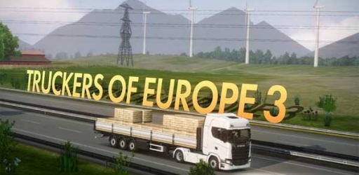 Truckers Of Europe 3 Unlimited Money