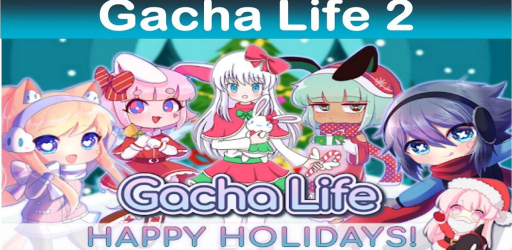 Gacha Life 2