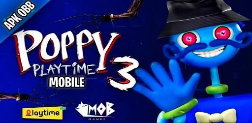 Poppy Playtime Chapter 3 Mobile