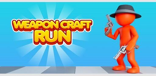 Weapon Craft Run