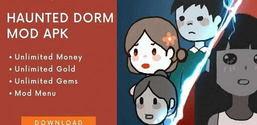 Haunted Dorm Mod Menu