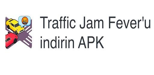 Traffic Jam Fever