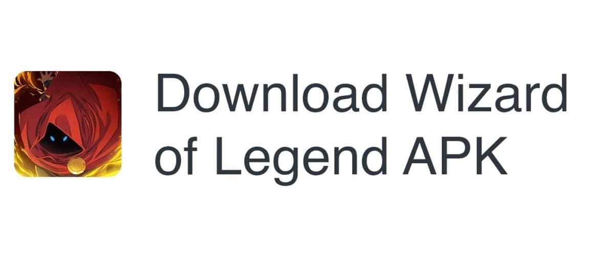 Download Wizard of Legend Apk 1.24.30001 for Android iOs