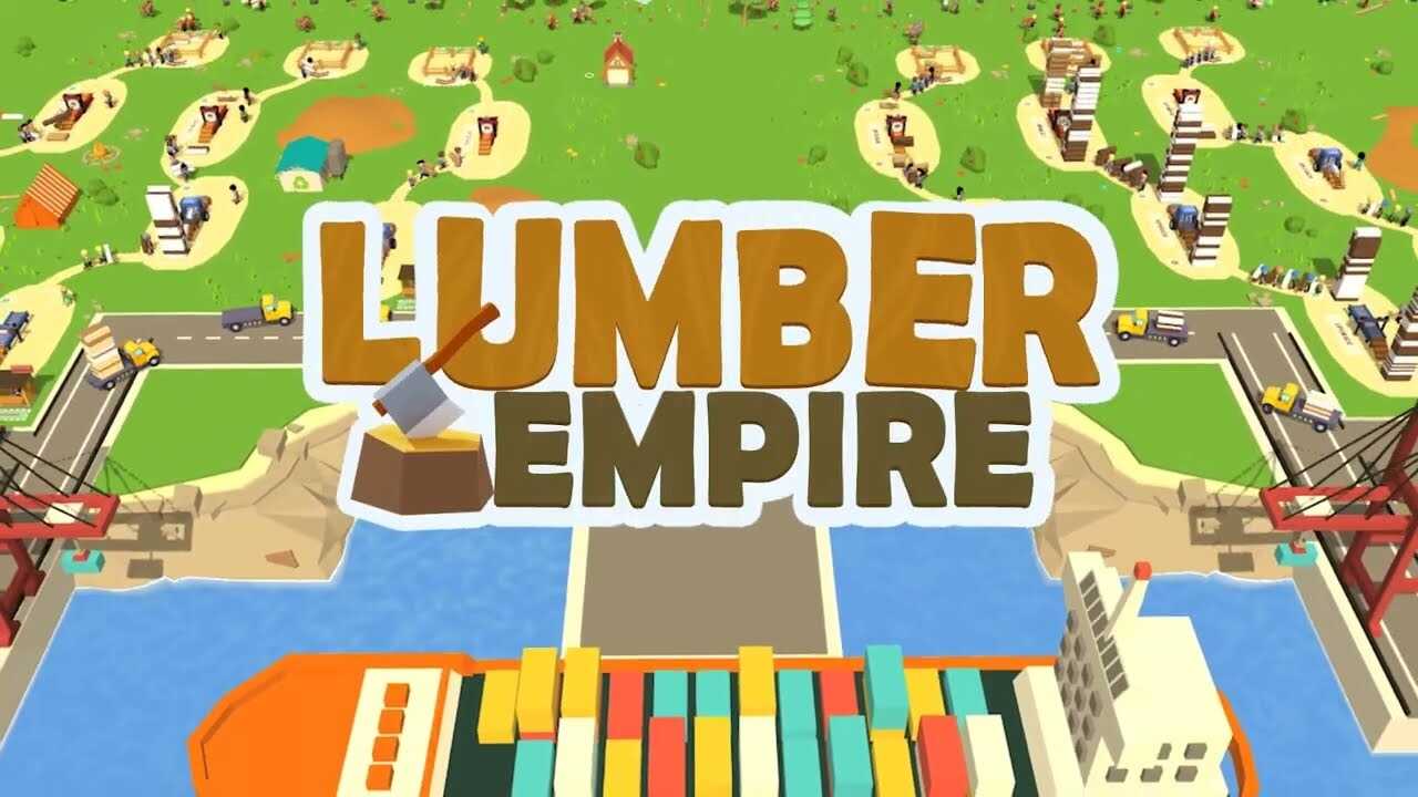 Idle Lumber Empire