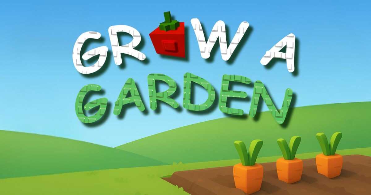 Grow A Garden