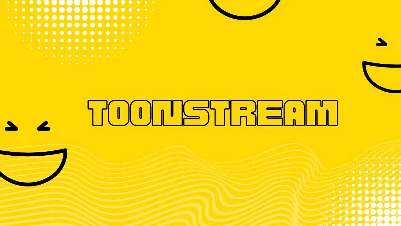 Toonstream